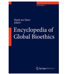 Encylcopedia of Global Bioethics